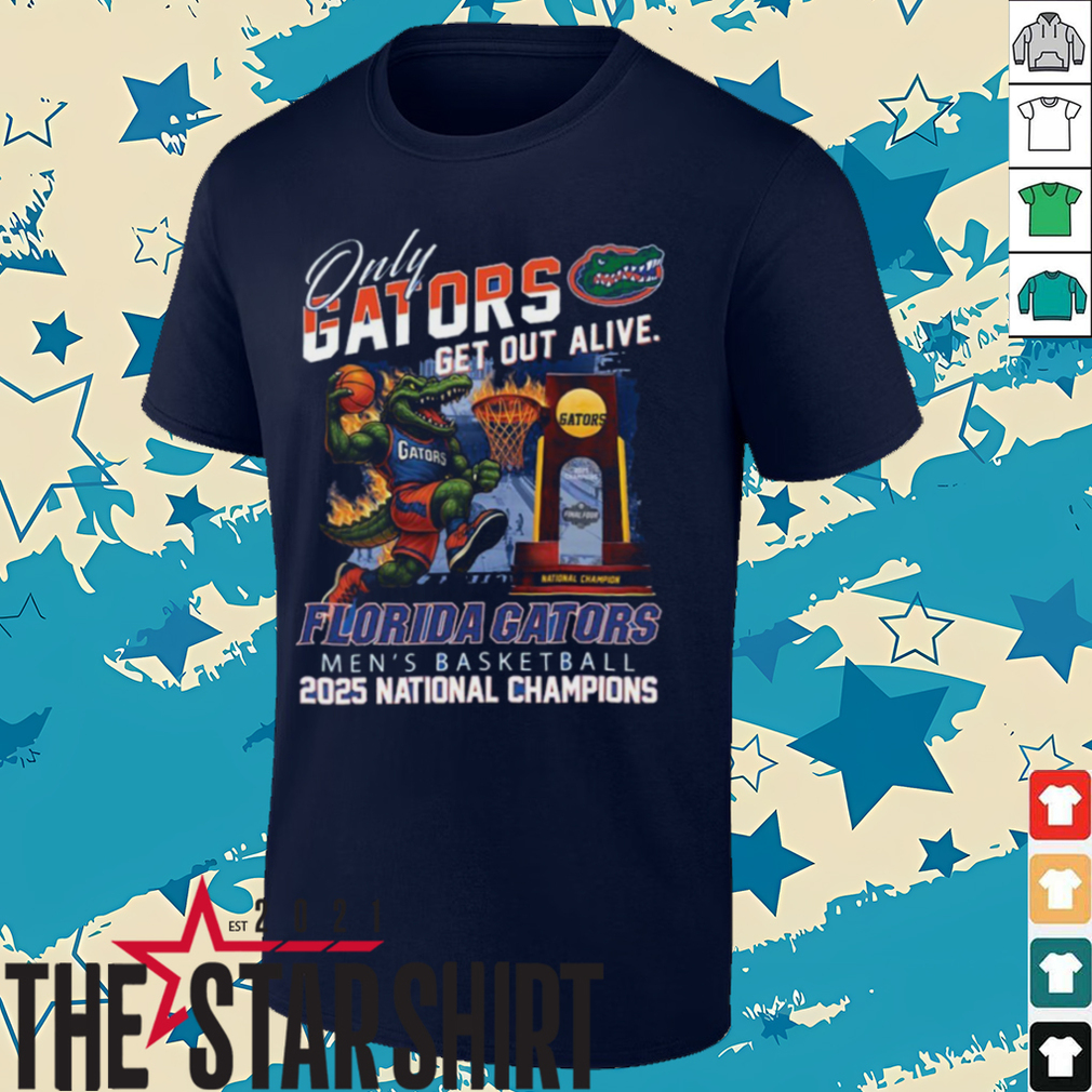 Official Only Gators Get Out Alive Florida Gators 2025 National Champions Shirt Official Only Gators Get Out Alive Florida Gators 2025 National Champions Shirt