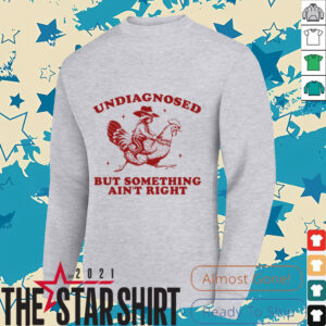 Undiagnosed But Something Ain't Right Raccoon Riding Chicken T Shirt