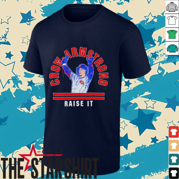 Pete Crow Armstrong raise it shirt