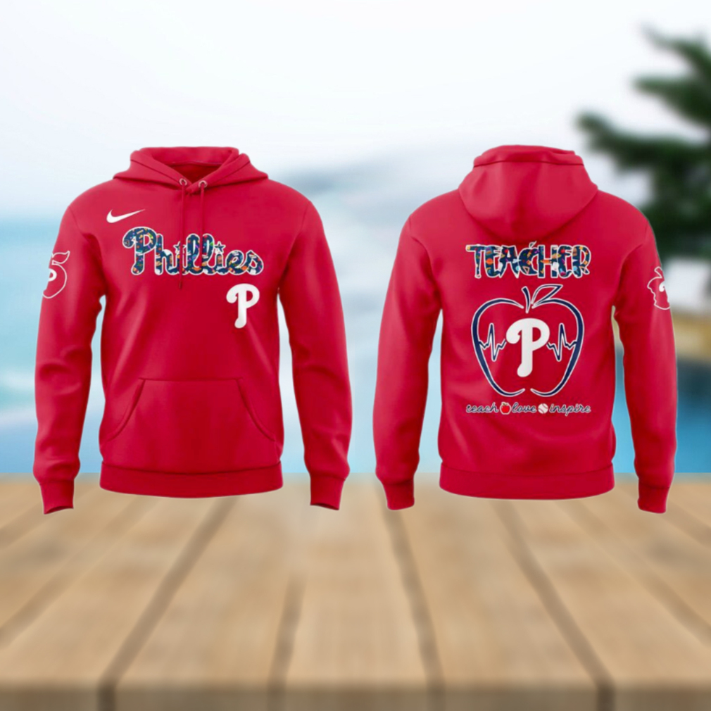 Philadelphia Phillies Teacher Appreciation Day 2025 Hoodie Philadelphia Phillies Teacher Appreciation Day 2025 Hoodie