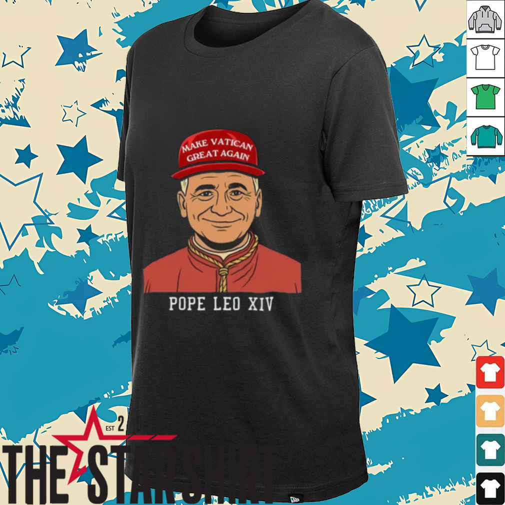 Pope Leo XIV Make Vatican Great Again Christianity Shirt Pope Leo XIV Make Vatican Great Again Christianity Shirt