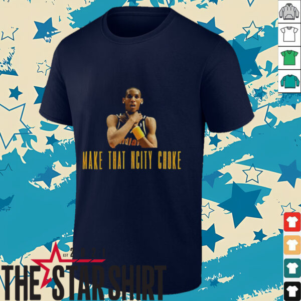 Reggie Miller Make That NYC choke Pacers vs Knicks 2025 Rivalry shirt