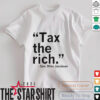 Sen Mike Jacobsen Tax the rich shirt