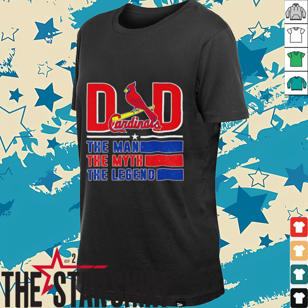 St. Louis Cardinals Dad the man the myth the legend shirt St. Louis Cardinals Dad the man the myth the legend shirt