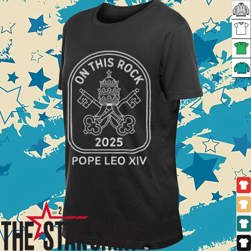 Successor to Peter Vatican Key On this rock Pope Leo XIV 2025 shirt Successor to Peter Vatican Key On this rock Pope Leo XIV 2025 shirt