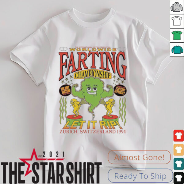 The International Farting Federation Worldwide Farting Championship Let It Rip Zurich Switzerland 1994 Brian Robert Jones T shirts