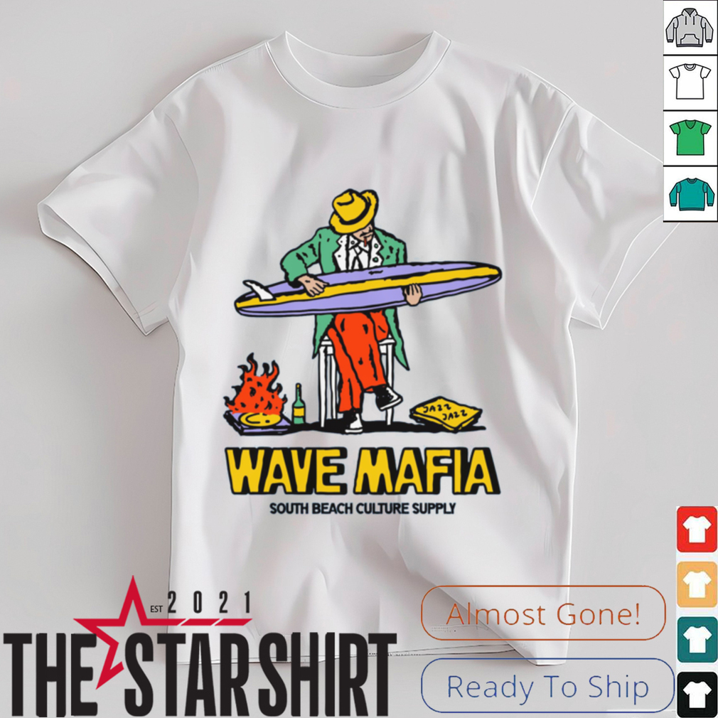 Wave Mafia South Beach Culture Supply T Shirt Wave Mafia South Beach Culture Supply T Shirt