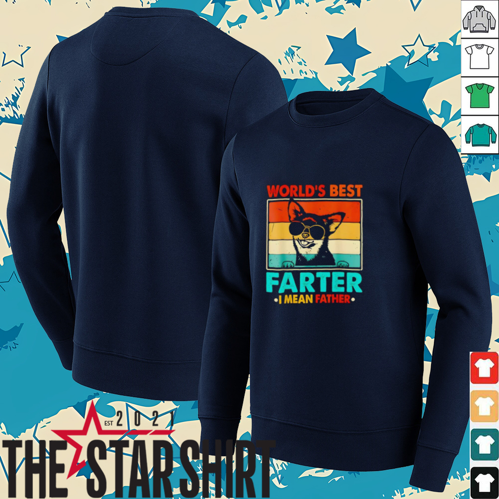 World’s best farter I mean father fathers day funny dad dog shirt World’s best farter I mean father fathers day funny dad dog shirt