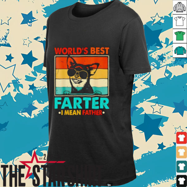 World’s best farter I mean father fathers day funny dad dog shirt