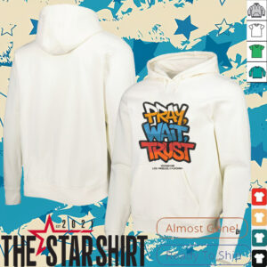 Pray Wait Trust Graphic T Shirt