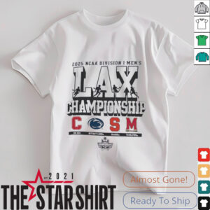 Cornell Penn State Syracuse Maryland NCAA Division I Men’s Lax Championship 2025 shirt