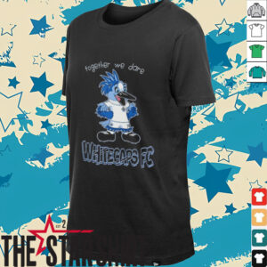 Together we dare Vancouver Whitecaps FC Mascot shirt