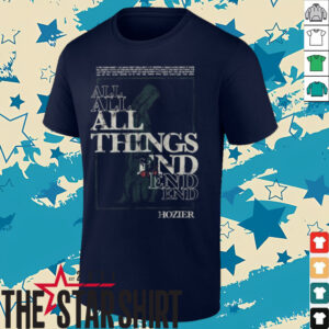 Hozier All Things End Tour 2025 T Shirt