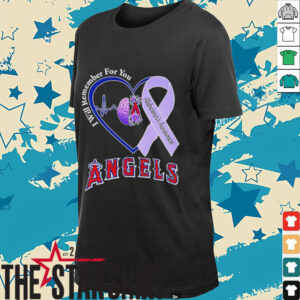 I will remember for you Alzheimer’s Awareness Los Angeles Angels shirt