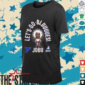 St. Louis Blues let’s go Blues Jobu shirt