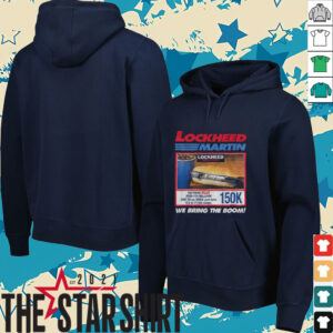 Lockheed martin we bring the boom 150k hotdog shirt