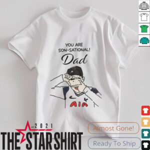 Son Heung Min cartoon Tottenham Hotspurs You Are Son Sational Dad Father’s Day shirt