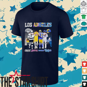 Los Angeles Fans Kings Lakers Rams Dodgers 2025 shirt