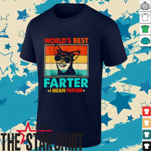 World’s best farter I mean father fathers day funny dad dog shirt