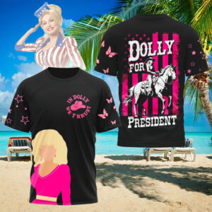 dolly for president for fans t shirt 1