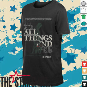 Hozier All Things End Tour 2025 T Shirt