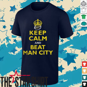 Keep calm and hate Mancity shirt
