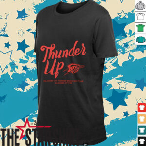 Oklahoma City Thunder Basketball Thunder Up shirt