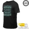 Best Mechanic I Am A Motor   Restoring Wrench For Men T Shirt