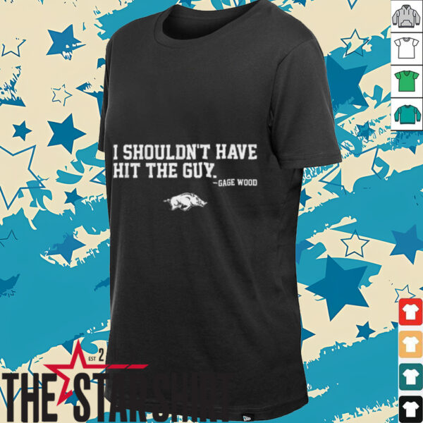 Gage Wood I shouldn’t have hit the guy Arkansas Baseball shirt