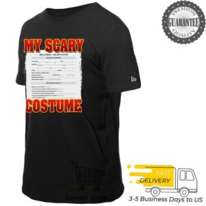 My Scary Custom Funny Job application Meme Custom Halloween Shirt