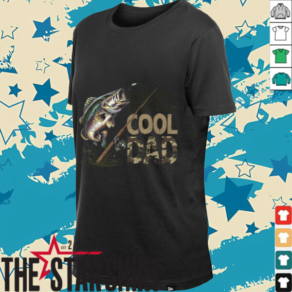 Reel Cool Dad Fishing Papa Father’s Day Fisherman Fish T Shirt