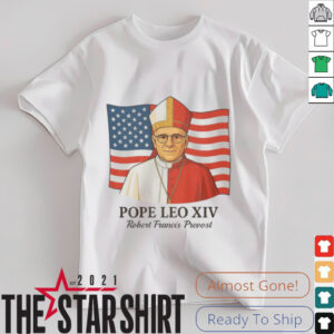 American Pope Leo XIV May 8th 2025 Robert Francis Prevost Shirt2