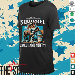 Funny Peanuts And Squirrel Shirt