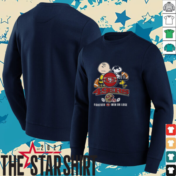 San Francisco 49ers X Peanuts Snoopy And Charlie Forever Not Just When We Win Tee