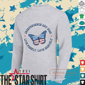 Live Freely Love Bravely 2022 July 4th Shirt