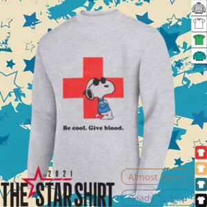Be Cool Give Blood Red Cross Snoopy Parody T Shirt