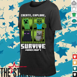Minecraft Create Explore Survive With Mobs Shirt