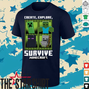 Minecraft Create Explore Survive With Mobs Shirt