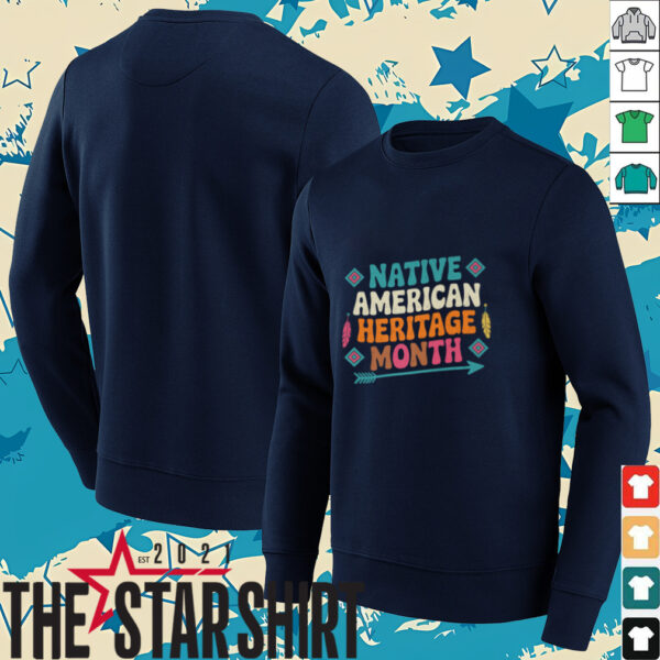 National Native American Indian Heritage Month Shirt