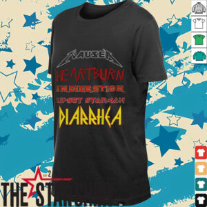 Nausea heartburn indigestion upset stomach diarrhea shirt2