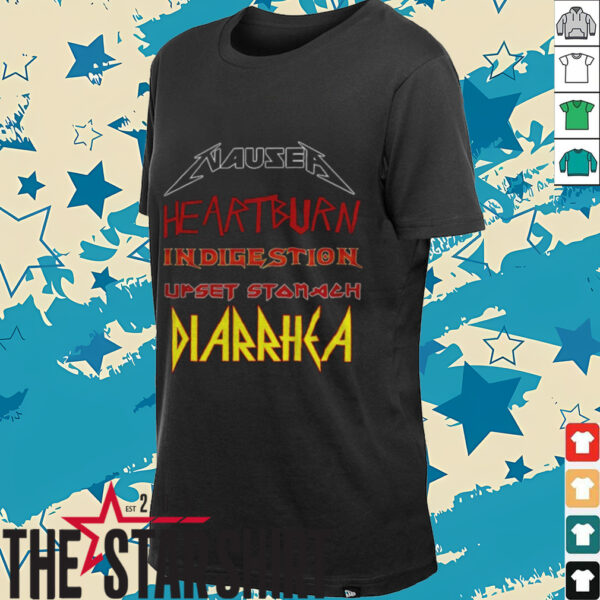 Nausea heartburn indigestion upset stomach diarrhea shirt