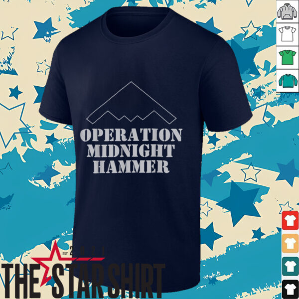 Operation Midnight Hammer  B2 Stealth Jet T Shirt