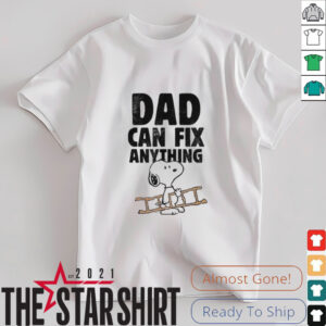 Peanuts Snoopy Dad Can Do Anything T Shirt