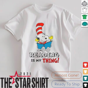 Snoopy Seuss – Reading Is My Thing Shirt