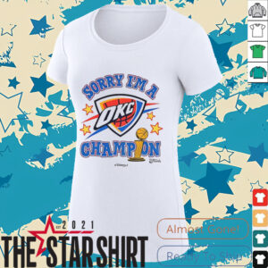 Sorry I’m A Oklahoma City Thunder Winner 2025 NBA Finals...
