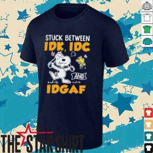 Stuck Between Idk Idc And Idgaf Snoopy Shirt