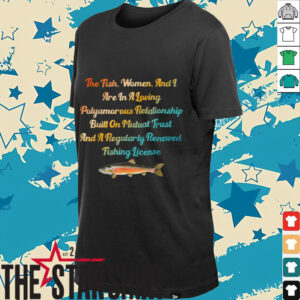 The Fish, Women & I Are In A Loving Polyamorous...