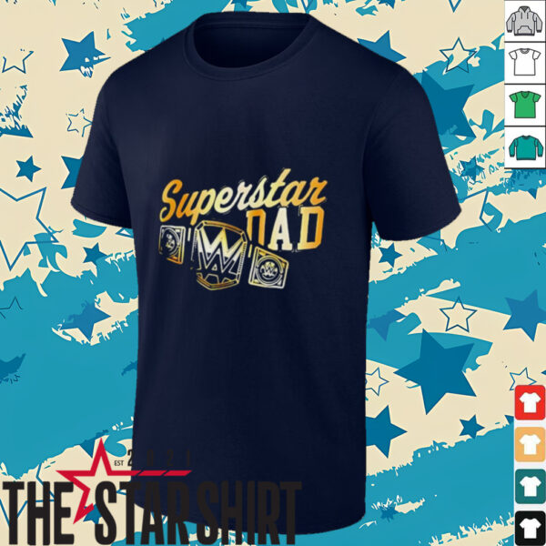 WWE Father’s Day 2025 Superstar Dad shirt