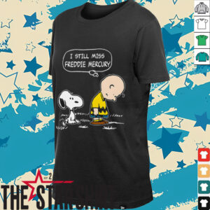 charlie brown and snoopy i still miss freddie mercury shirts