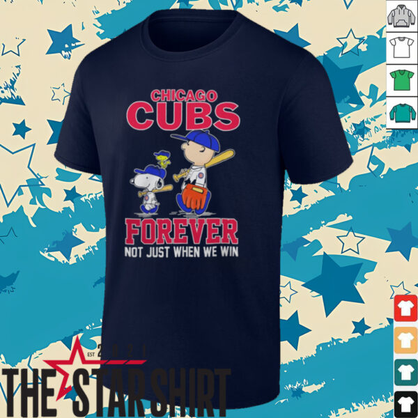 Cubs Merch Snoopy and Peanuts Chicago Cubs Forever Not Just When We Win Shirt